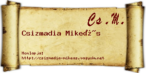 Csizmadia Mikeás névjegykártya